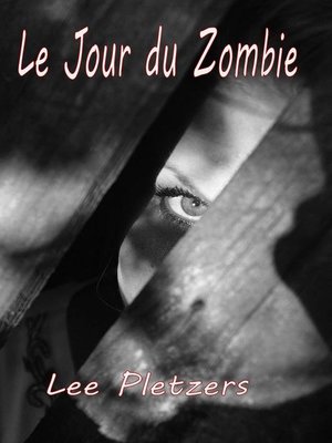 cover image of Le Jour du Zombie
